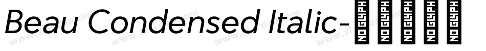 Beau Condensed Italic字体转换